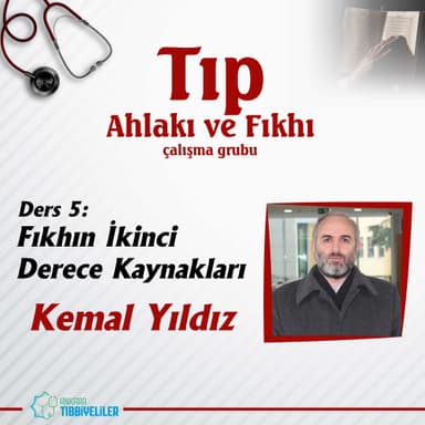 Ders 5 - Fıkhın İkinci Derece Kaynakları