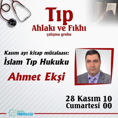 Kitap Tahlili 3 - İslam Tıp Hukuku | Ahmet Ekşi