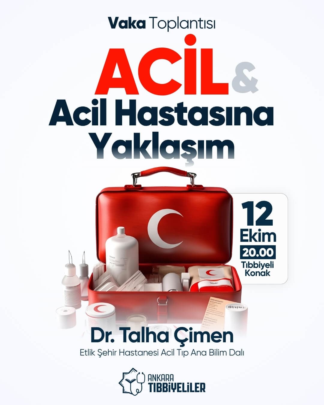 Vaka Toplantısı: Acil & Acil Hastasına Yaklaşım