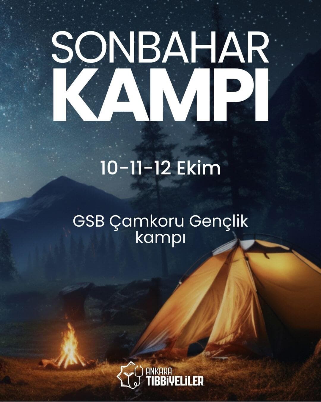 Ankara Tıbbiyeliler Sonbahar Kampı Başlıyor!